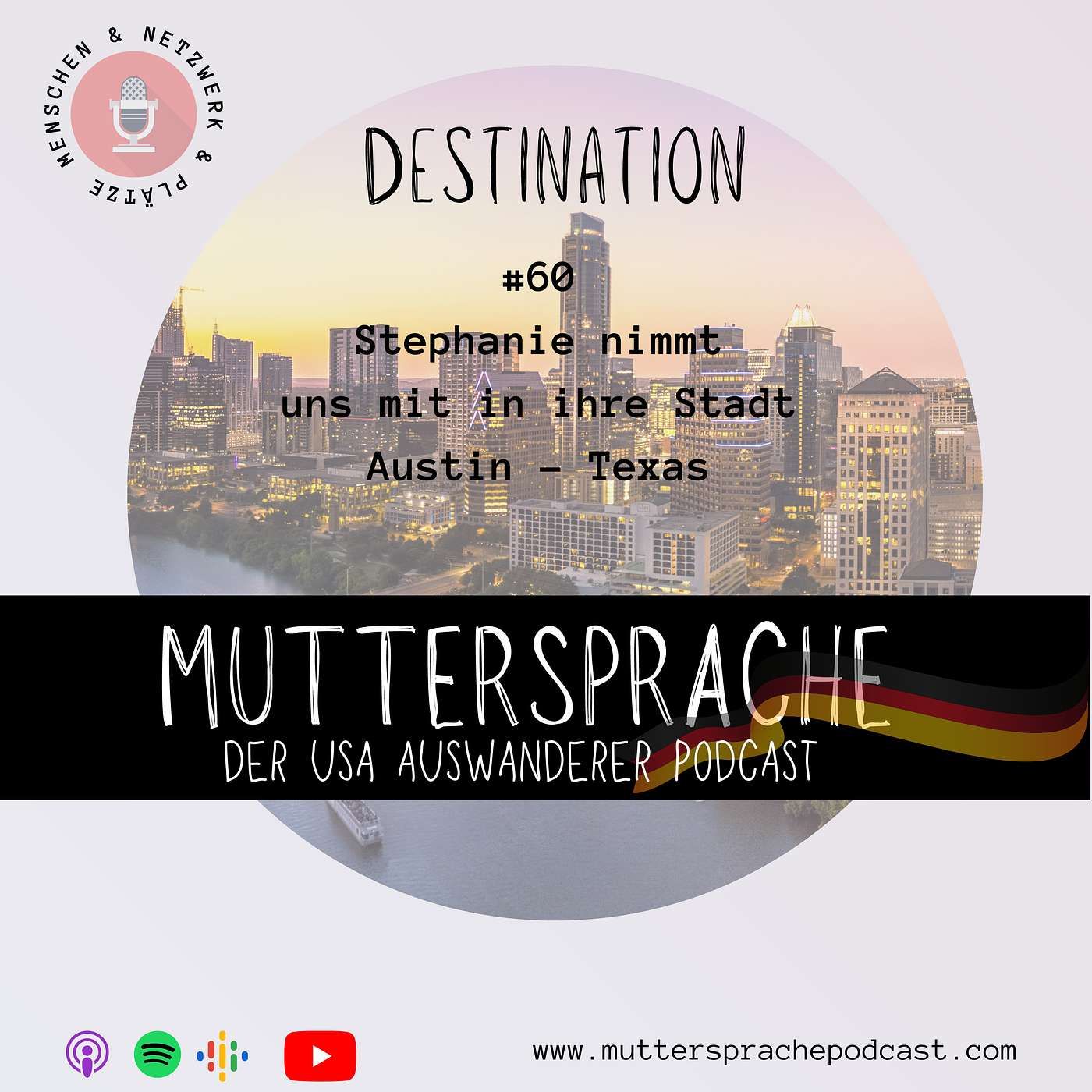 Folge 60: Stephanie nimmt uns mit in ihr AUSTIN, TEXAS - Destination Spezial