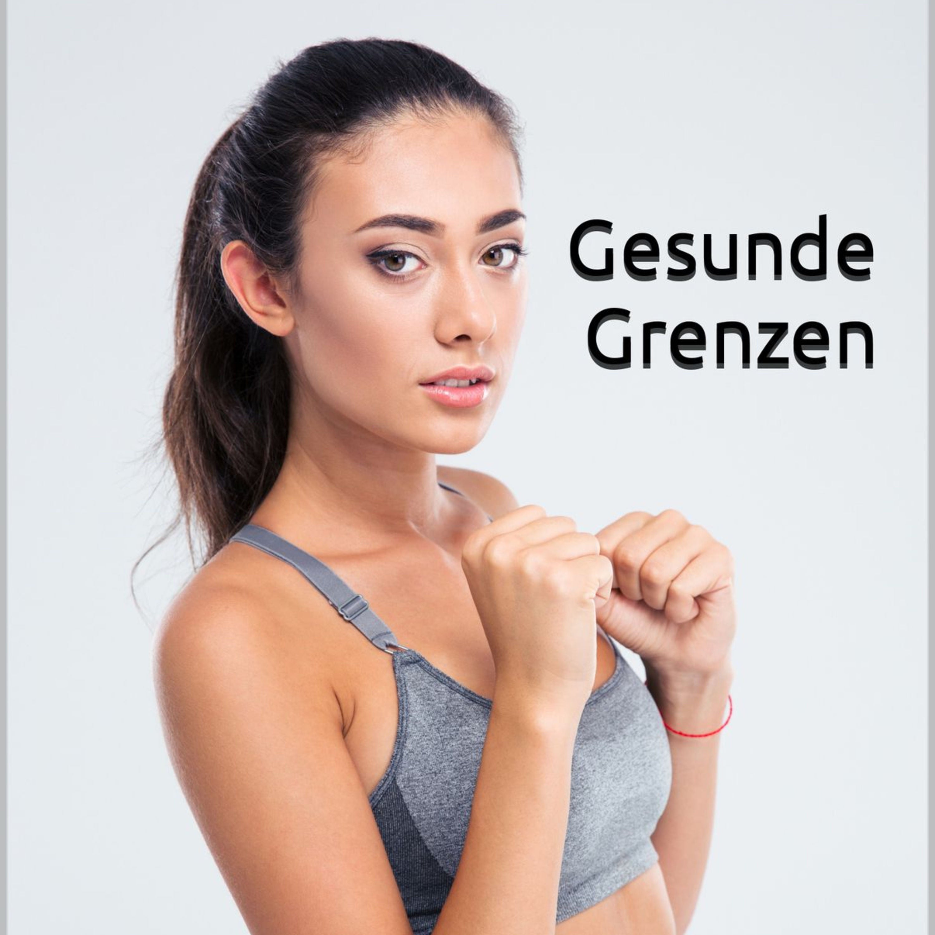 Gesunde Grenzen