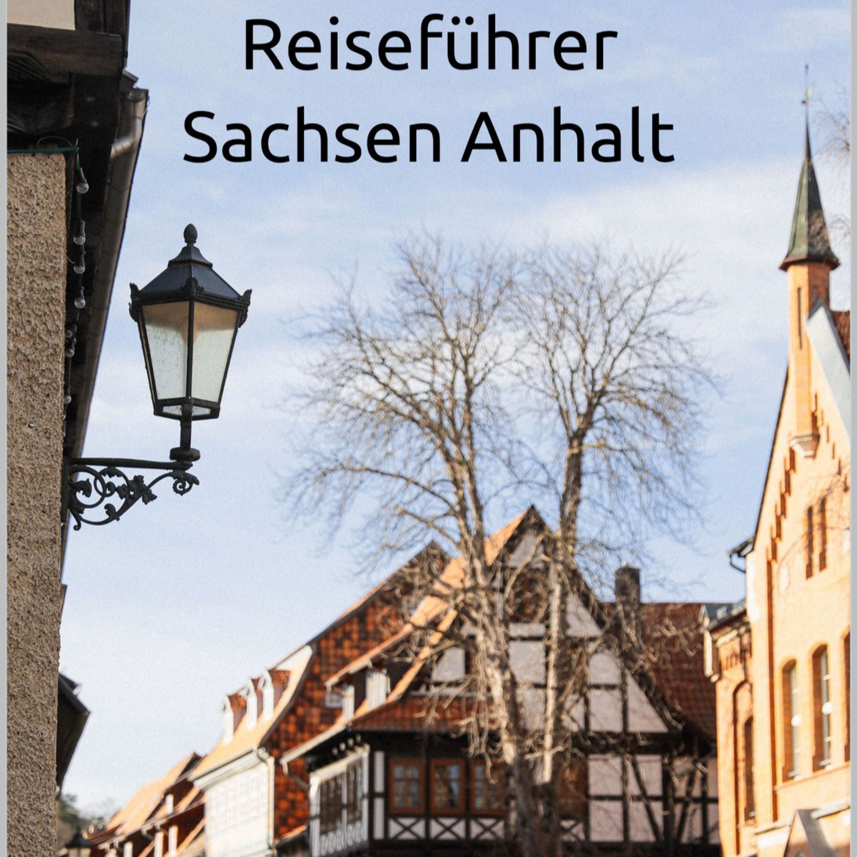 Reiseführer Sachsen Anhalt