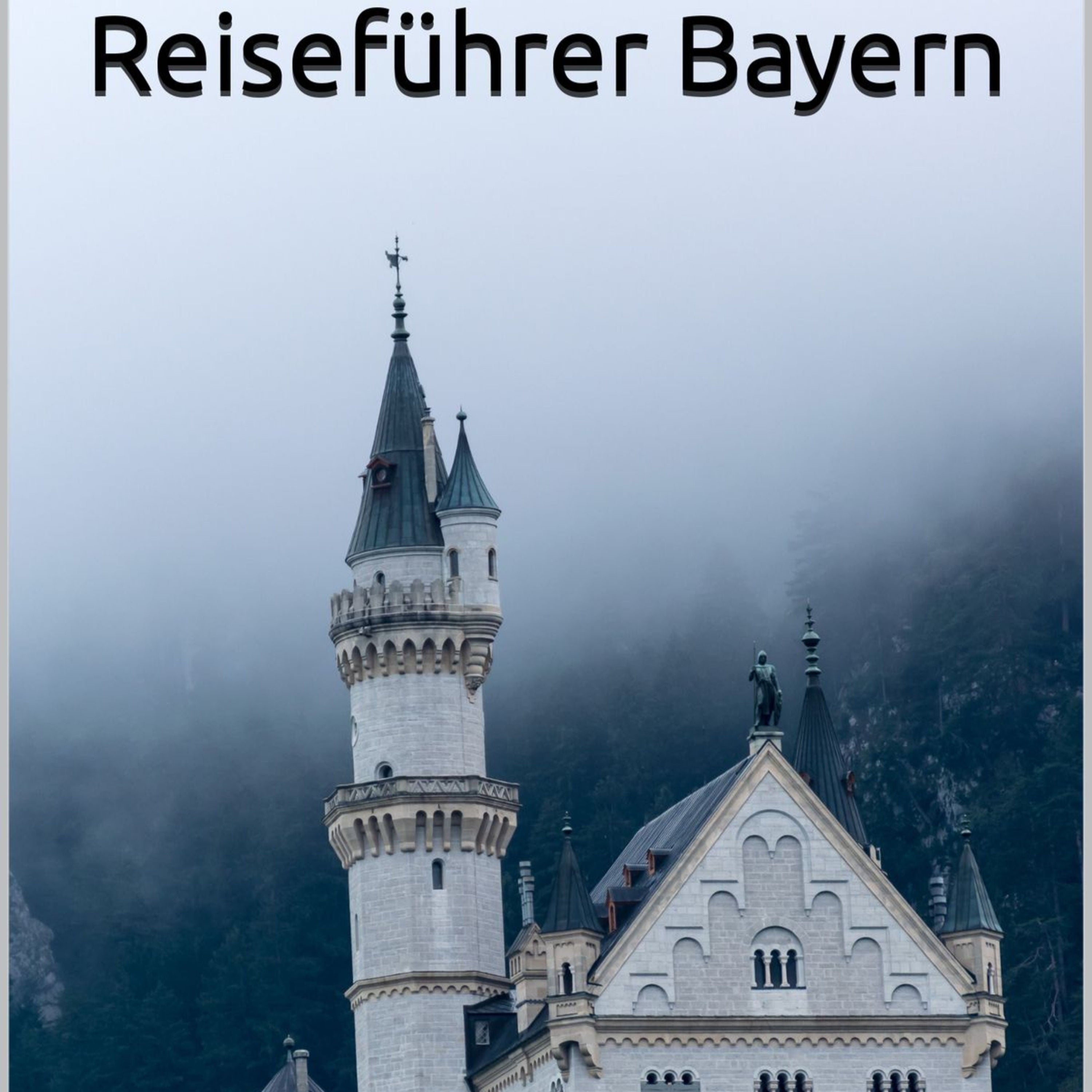 Reiseführer Bayern