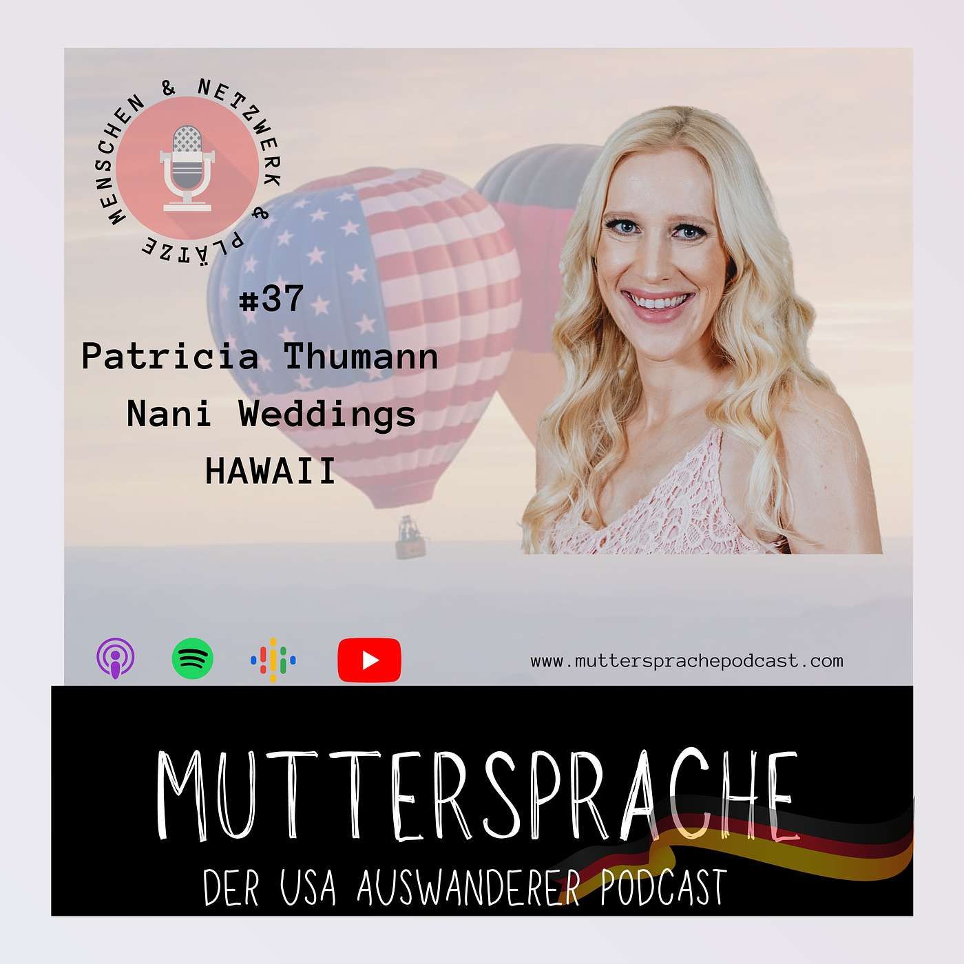 Folge 37: Die Hochzeitsplanerin PATRICIA THUMANN lebt ihren Traum auf Hawaii