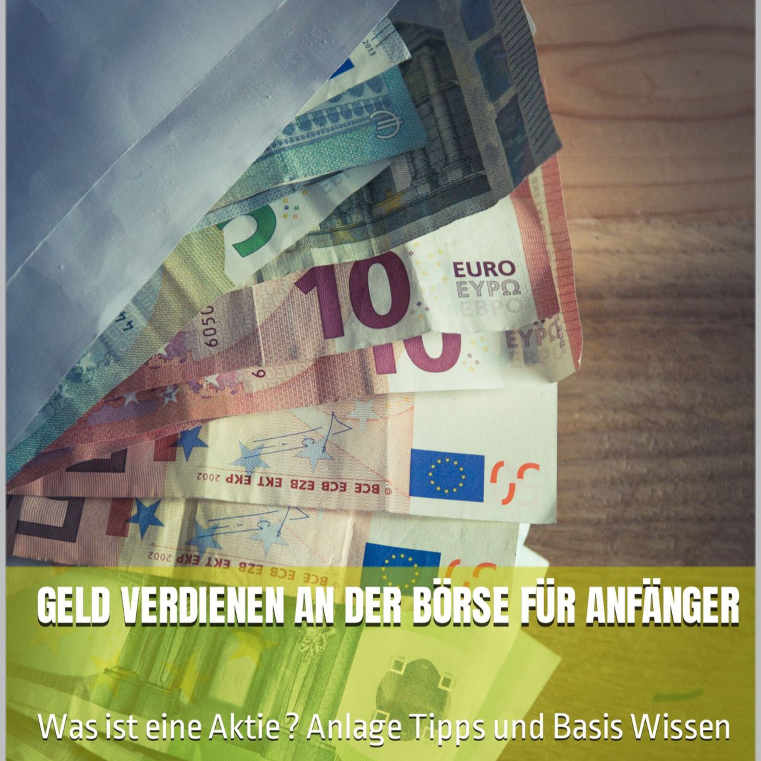 Geld Verdienen an der Börse für Anfänger