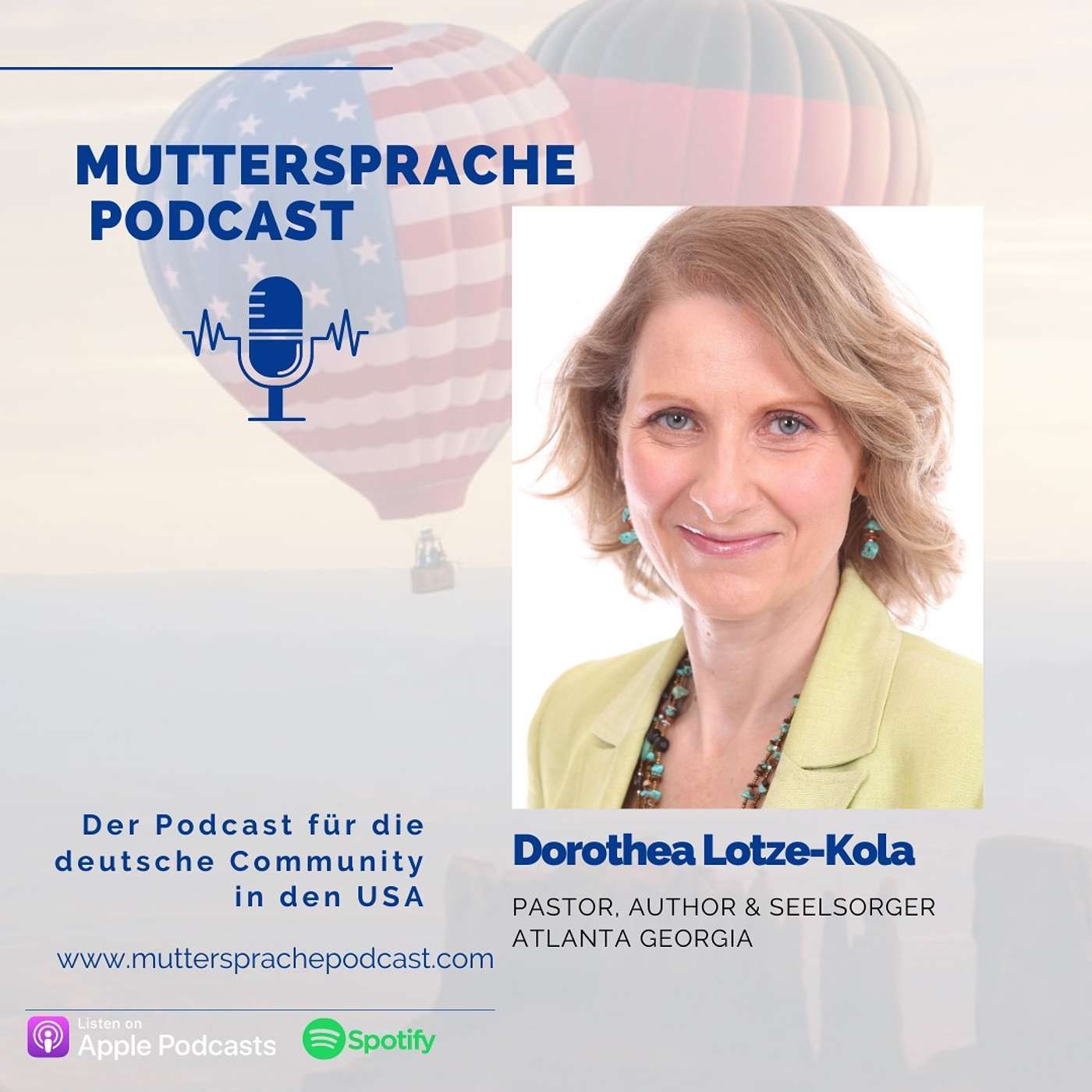 Dorothea Lotze-Kola - Pastorin, Direktorin & Therapeutin Atlanta Georgia - INTERVIEW