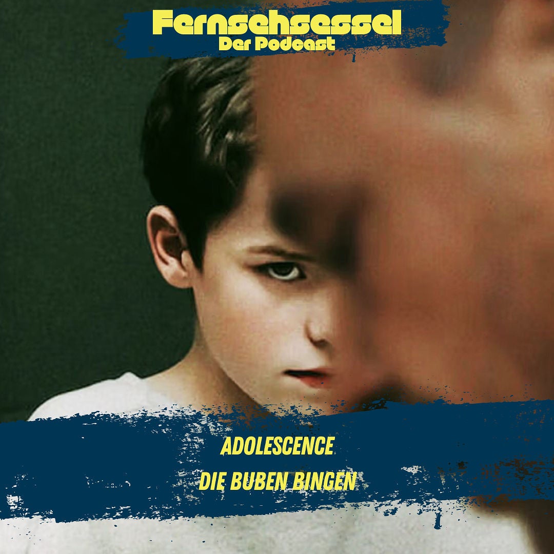 Adolescence | DIE BUBEN BINGEN