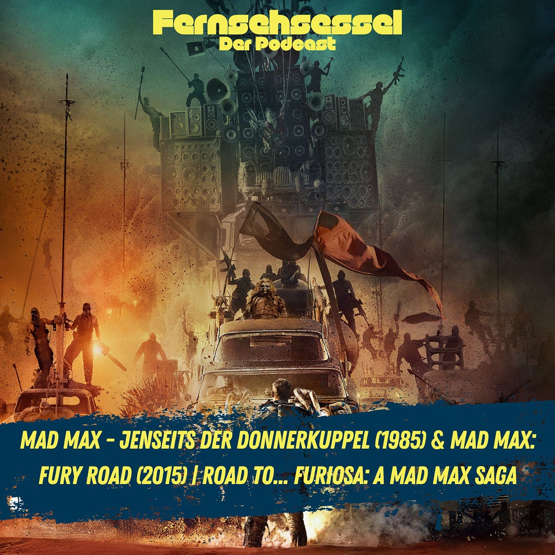 Mad Max - Jenseits der Donnerkuppel (1985) & Mad MAx: Fury Road (2015) | ROAD TO... Furiosa: A Mad Max Saga