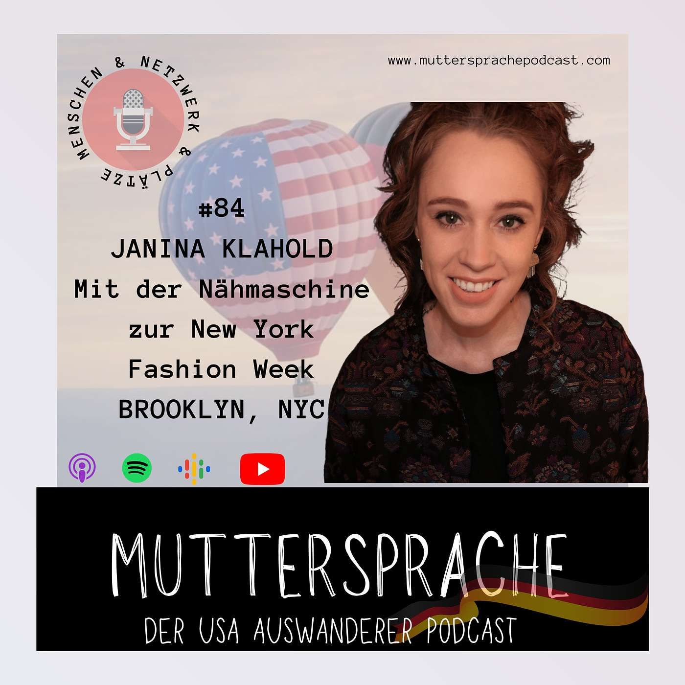 Folge #84 JANINA KLAHOLD Mit der Nähmaschine zur New York Fashion Week, BROOKLYN, NYC