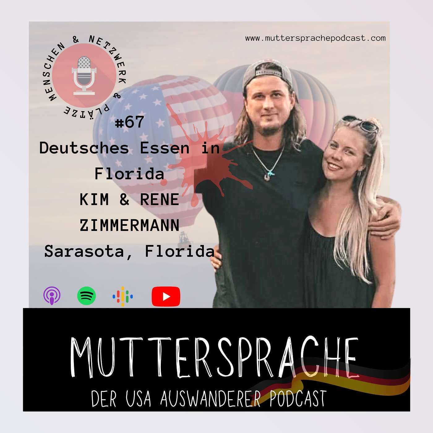 Folge 67: Deutsches Essen in Amerika - KIM & RENE ZIMMERMANN, SARASOTA FLORIDA