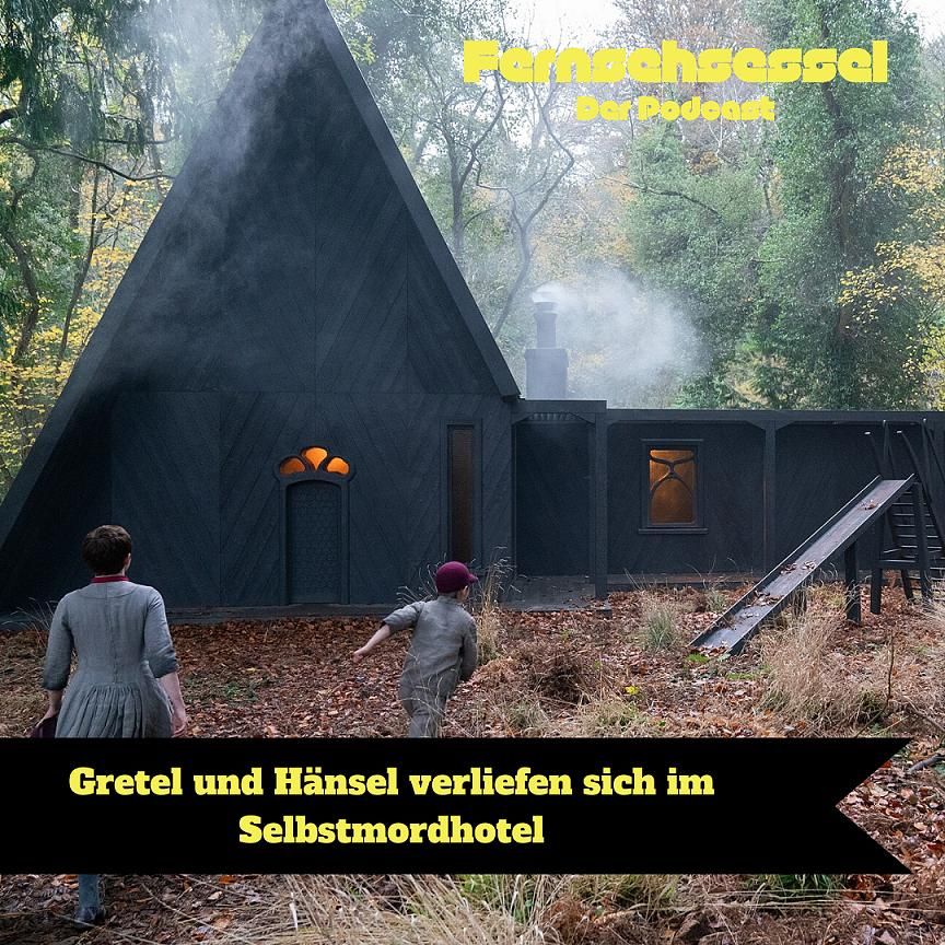 #2 - Gretel und Hänsel verliefen sich im Selbstmordhotel