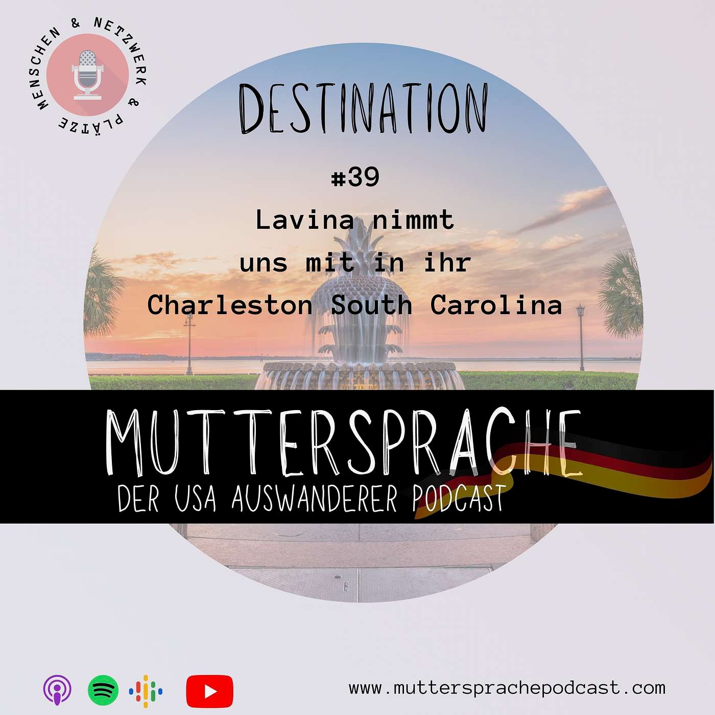Folge 39: Lavina nimmt uns mit in ihr Charleston, South Carolina