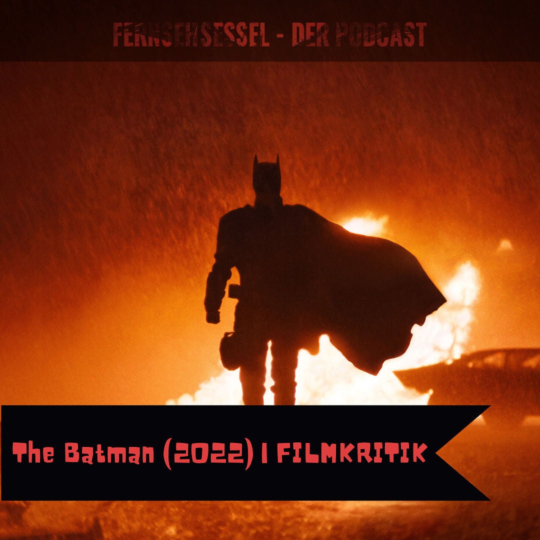 The Batman (2022) | FILMKRITIK