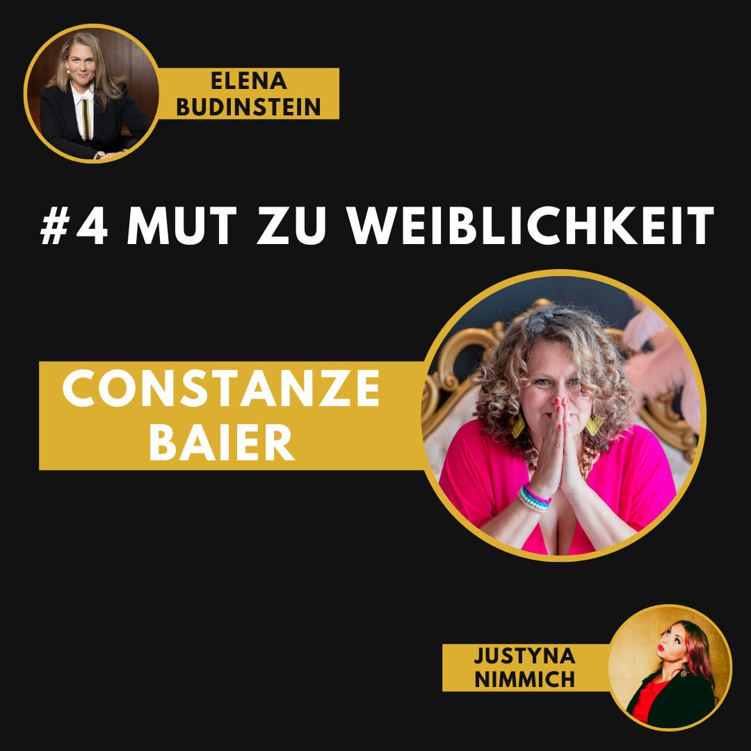 #4 Mut zu Weiblichkeit - Constanze Baier