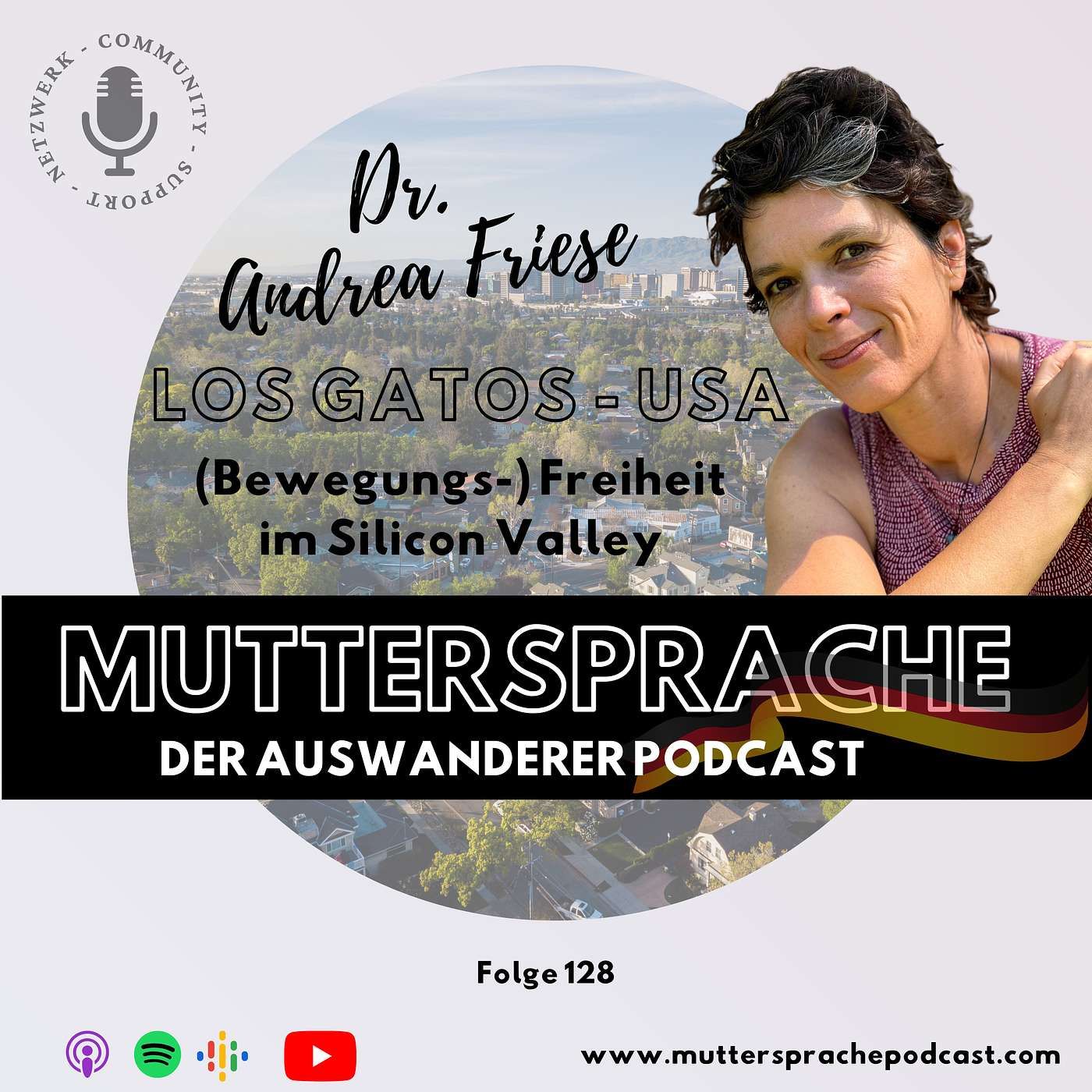 DR. ANDREA FRIESE: (Bewegungs-) Freiheit im Silicon Valley - LOS GATOS, KALIFORNIEN