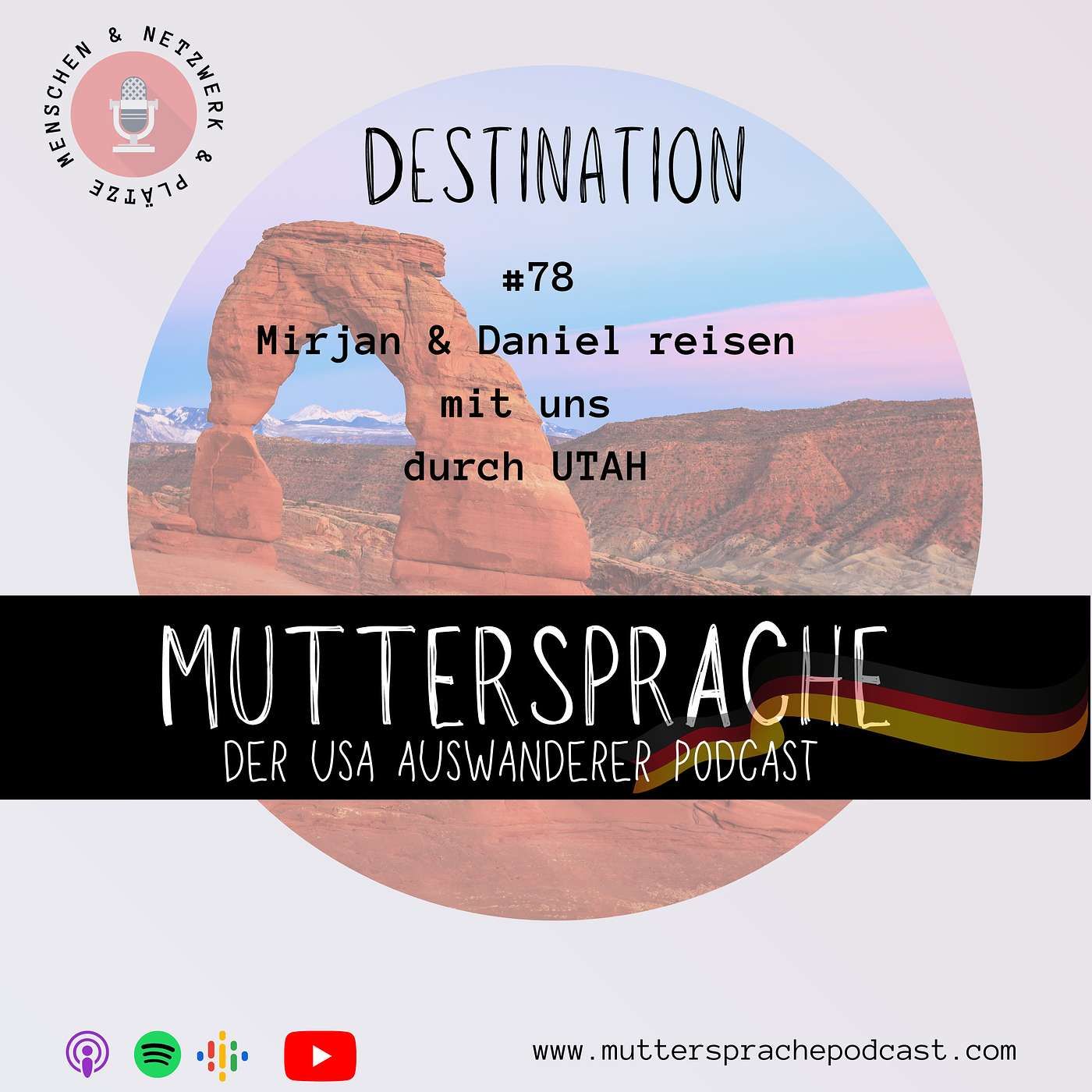 Folge 78: Mirjam & Daniel reisen mit uns durch UTAH - Destination Spezial