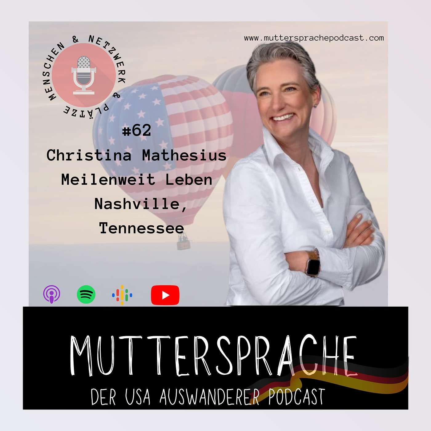 Folge 62: Meilenweit Leben - CHRISTINA MATHESIUS, NASHVILLE TENNESSEE