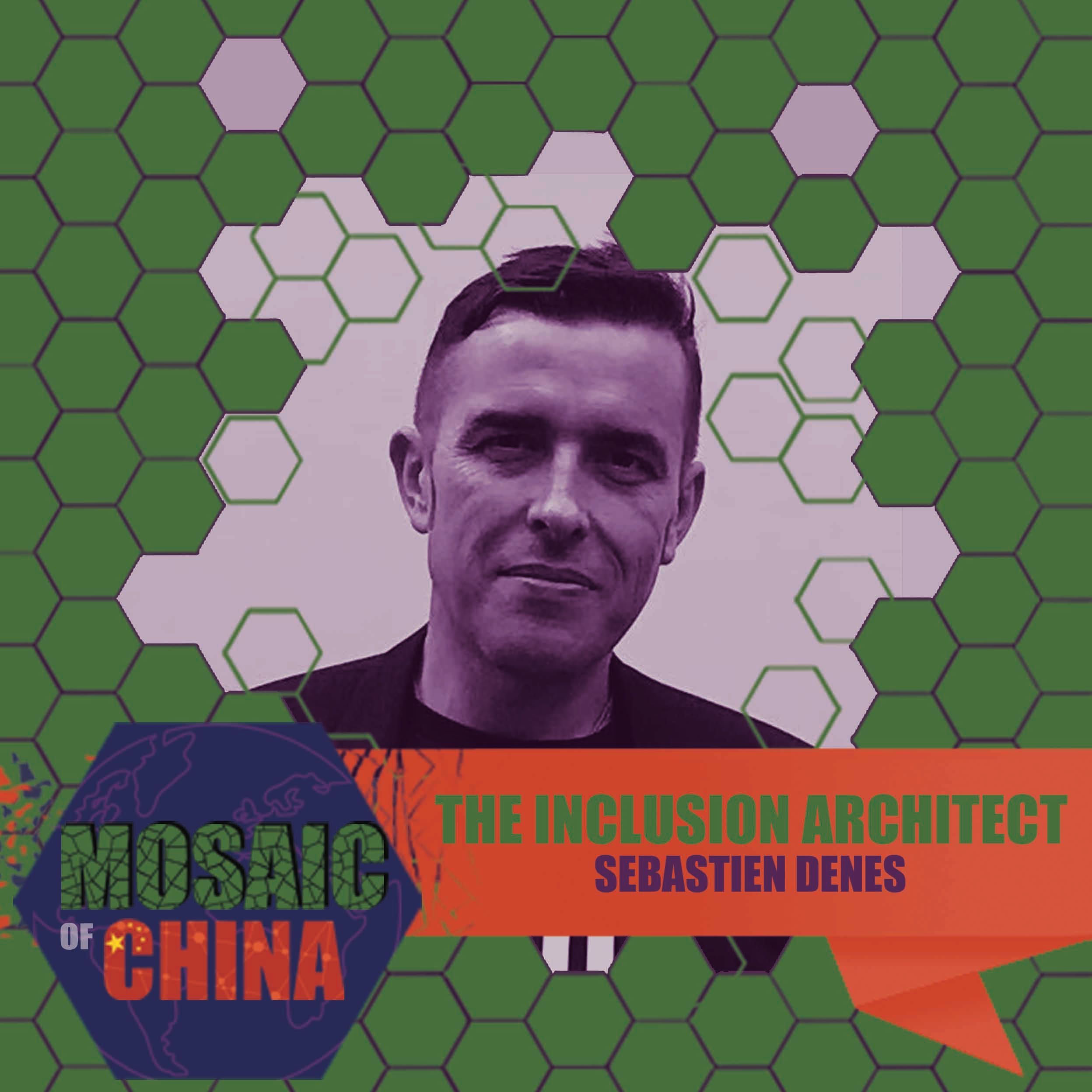 The Inclusion Architect (Sebastien DENES, Greater China Senior Executive, SAP)