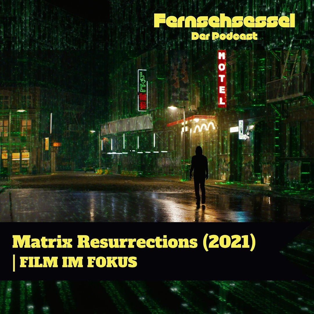 Matrix Resurrections (2021) | FILM IM FOKUS