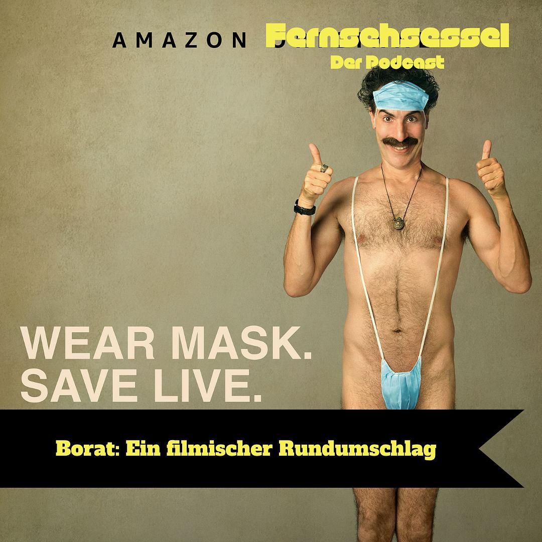 #10 - Borat: Ein filmischer Rundumschlag