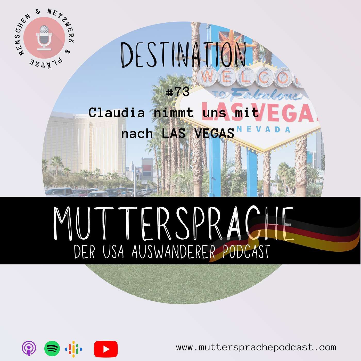 Folge 73: Claudia zeigt uns ihr LAS VEGAS NEVADA - DESTINATION SPEZIAL