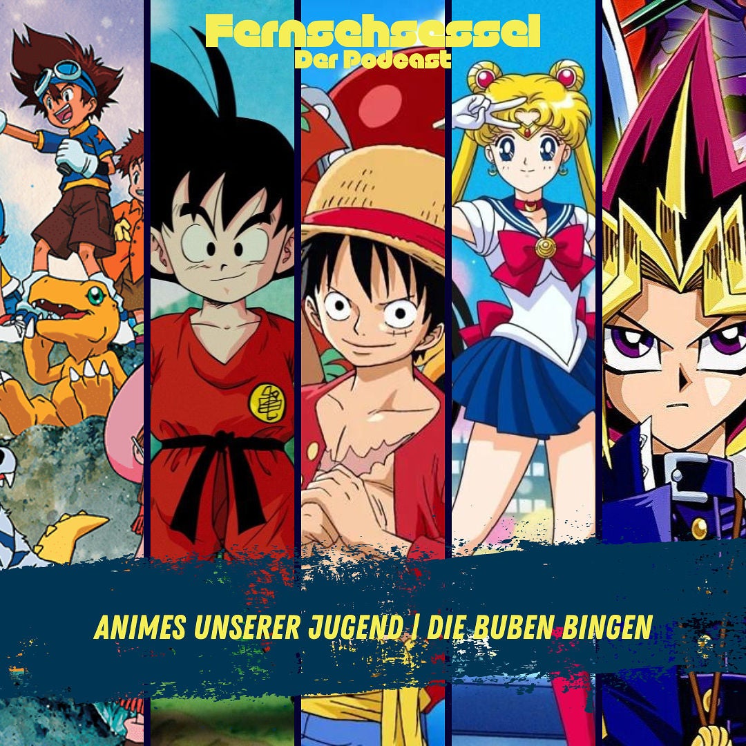 Animes unserer Jugend | DIE BUBEN BINGEN