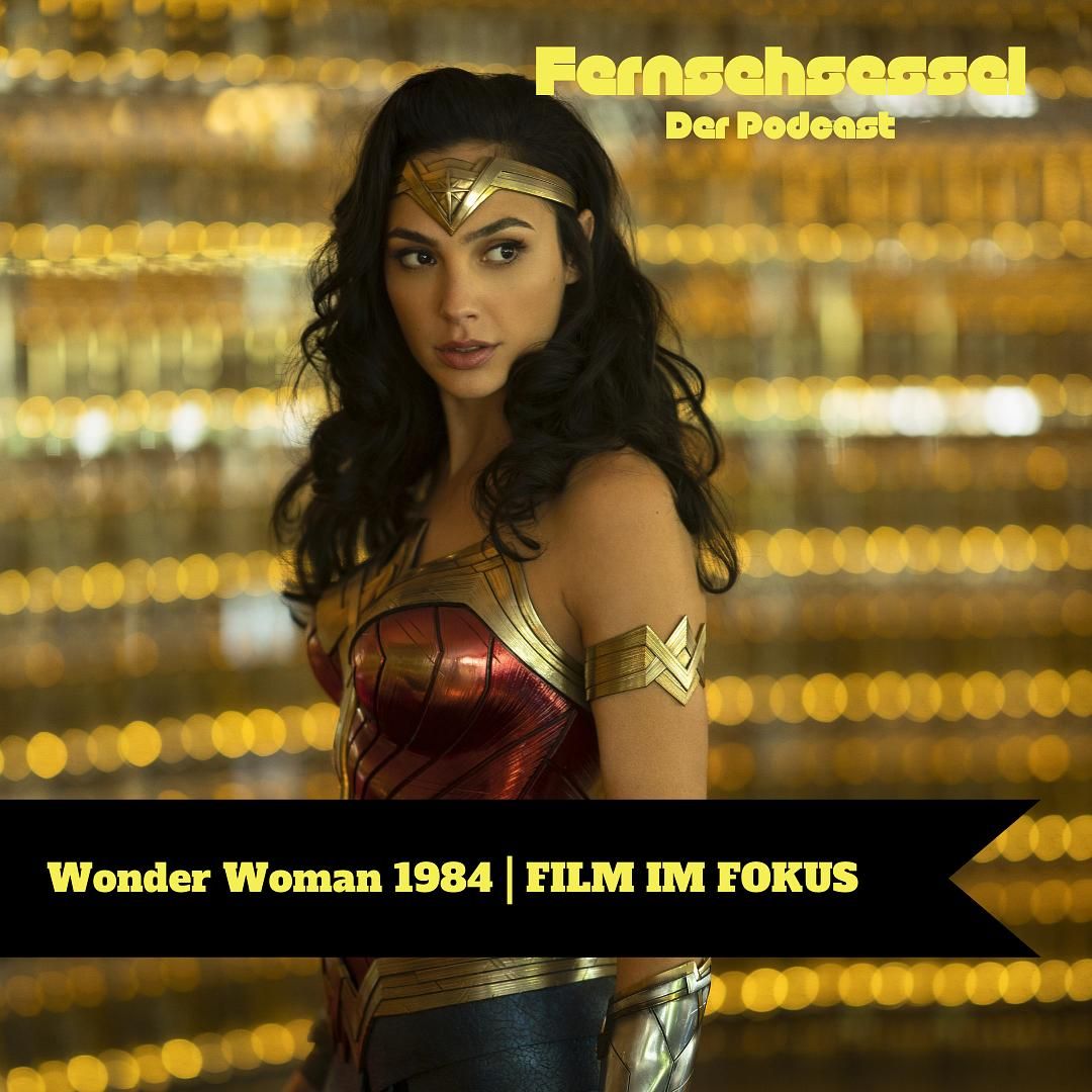 Wonder Woman 1984 | FILM IM FOKUS
