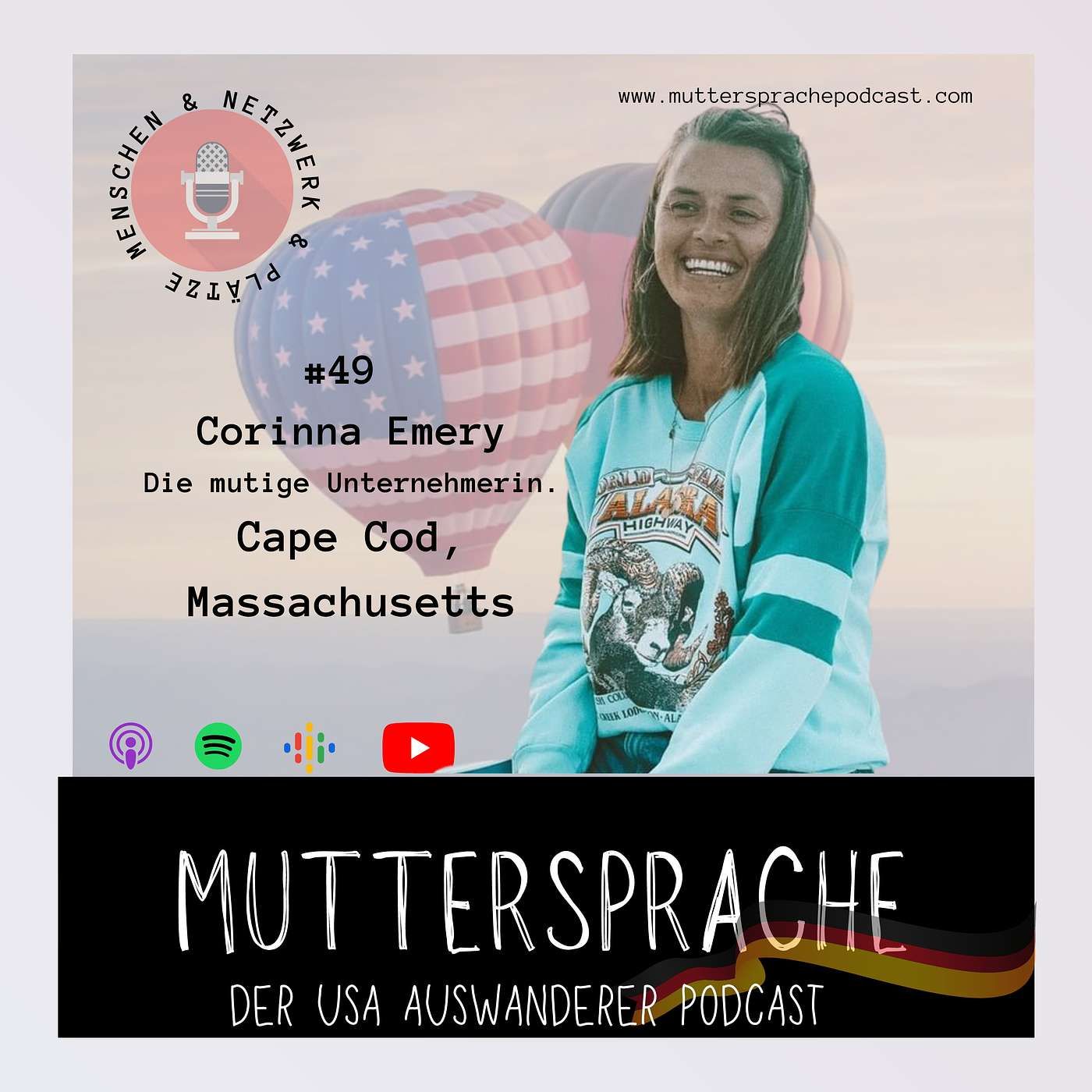 Folge 49: Die mutige Unternehmerin - CORINNA EMERY, Cape Cod, Massachusetts
