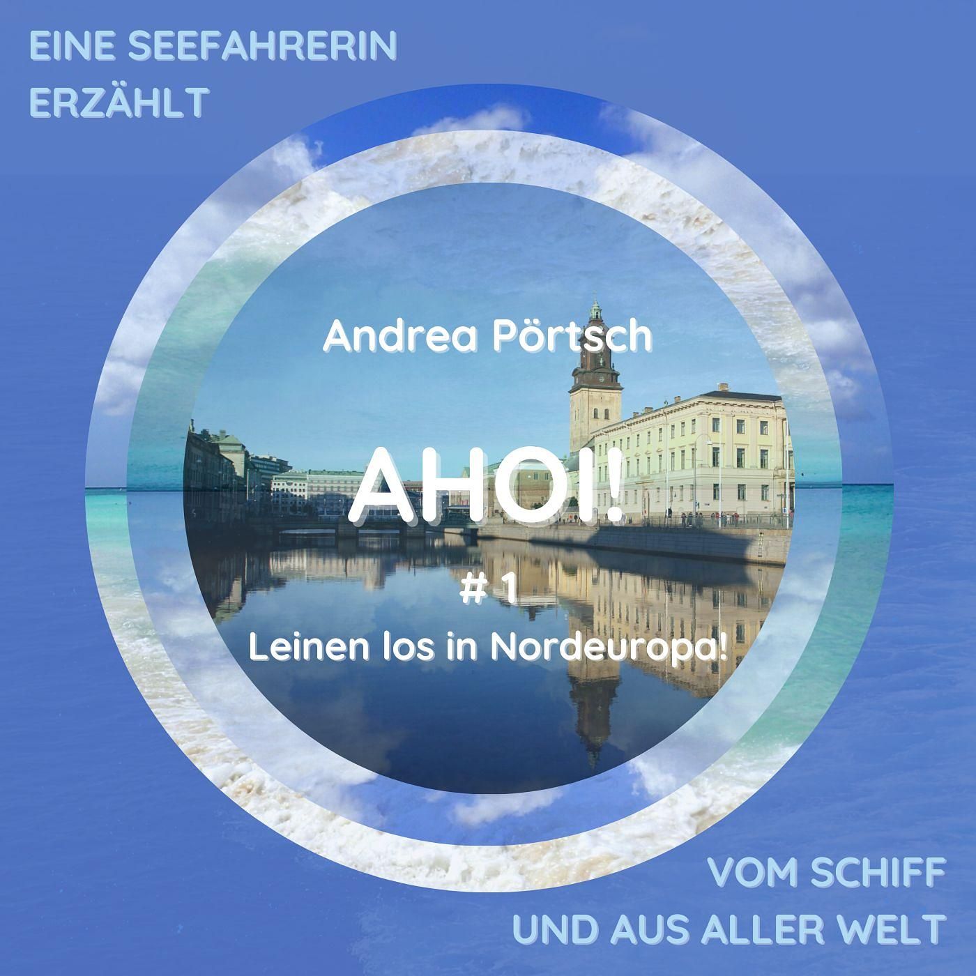 Welcome on Board - Leinen los in Nordeuropa!