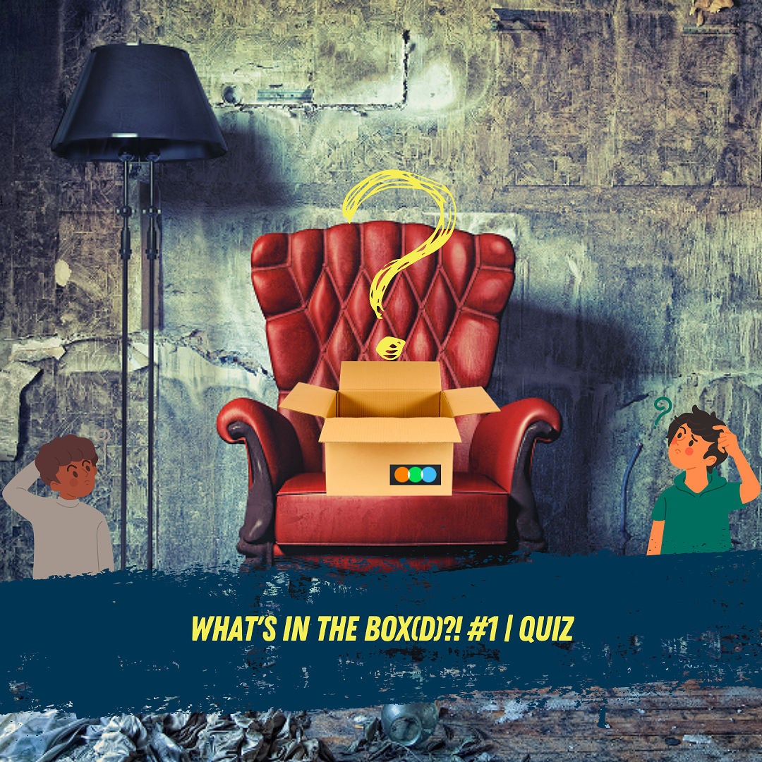 What's in the Box(d)?! #1 | Quiz