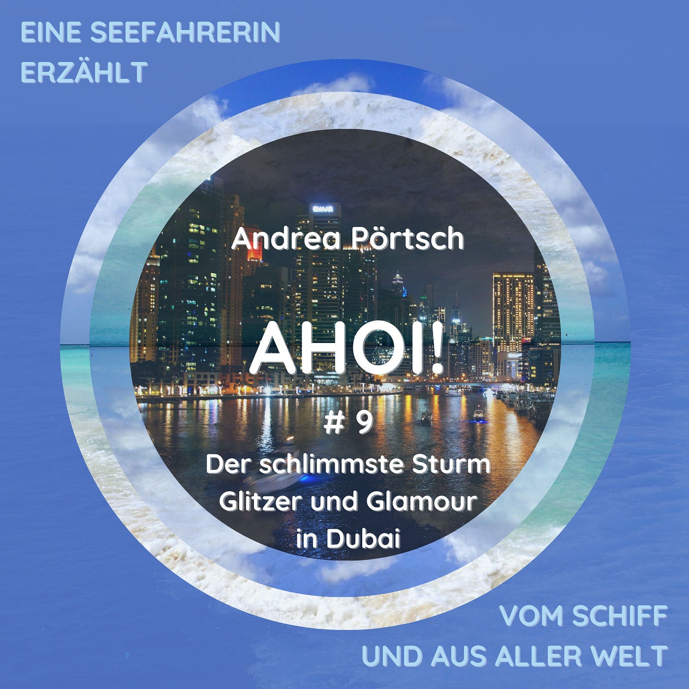 Der schlimmste Sturm meines Lebens – Glitzer und Glamour in Dubai