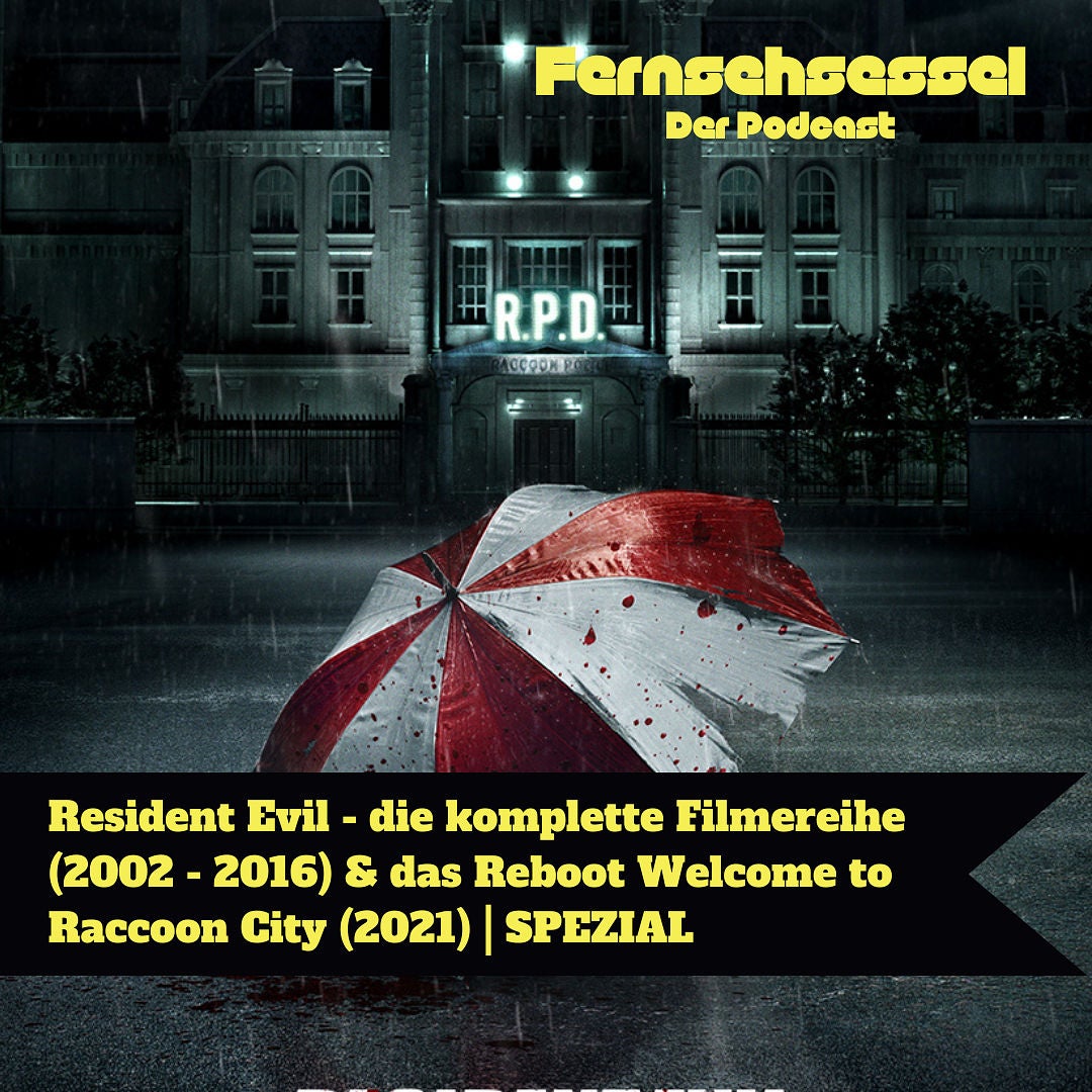 Resident Evil - die komplette Filmereihe (2002 - 2016) & das Reboot Welcome to Raccoon City (2021) | SPEZIAL