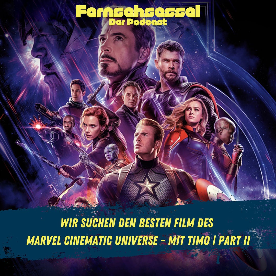 Wir suchen den besten Film des Marvel Cinematic Universe - mit Timo | PART II