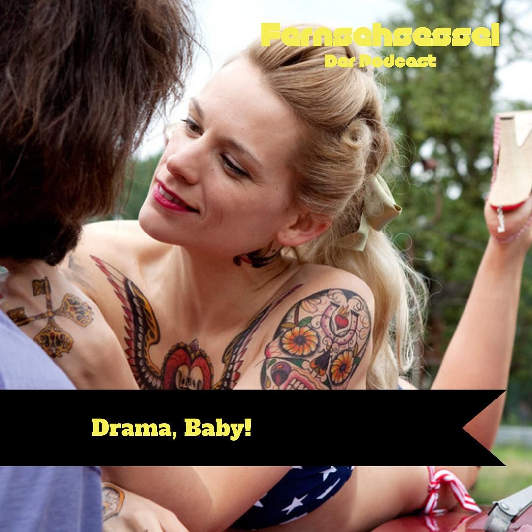 #12 - Drama, Baby!