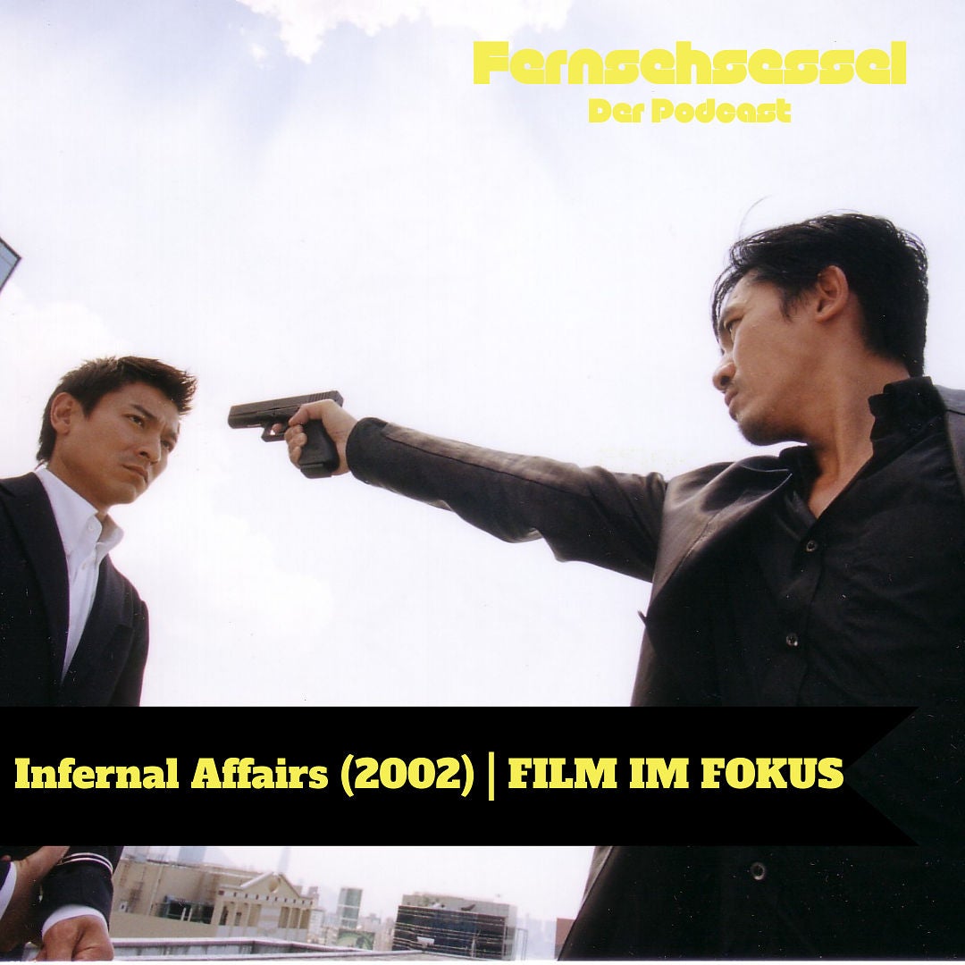 Infernal Affairs (2002) | FILM IM FOKUS