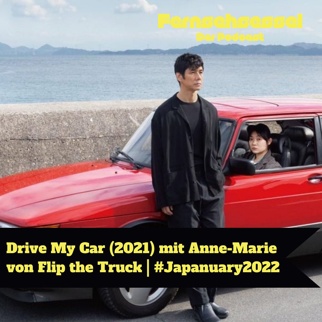 Drive My Car (2021) mit Anne-Marie von Flip the Truck | #Japanuary2022