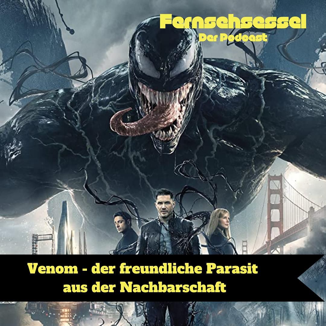 #6 - Venom - der freundliche Parasit aus der Nachbarschaft