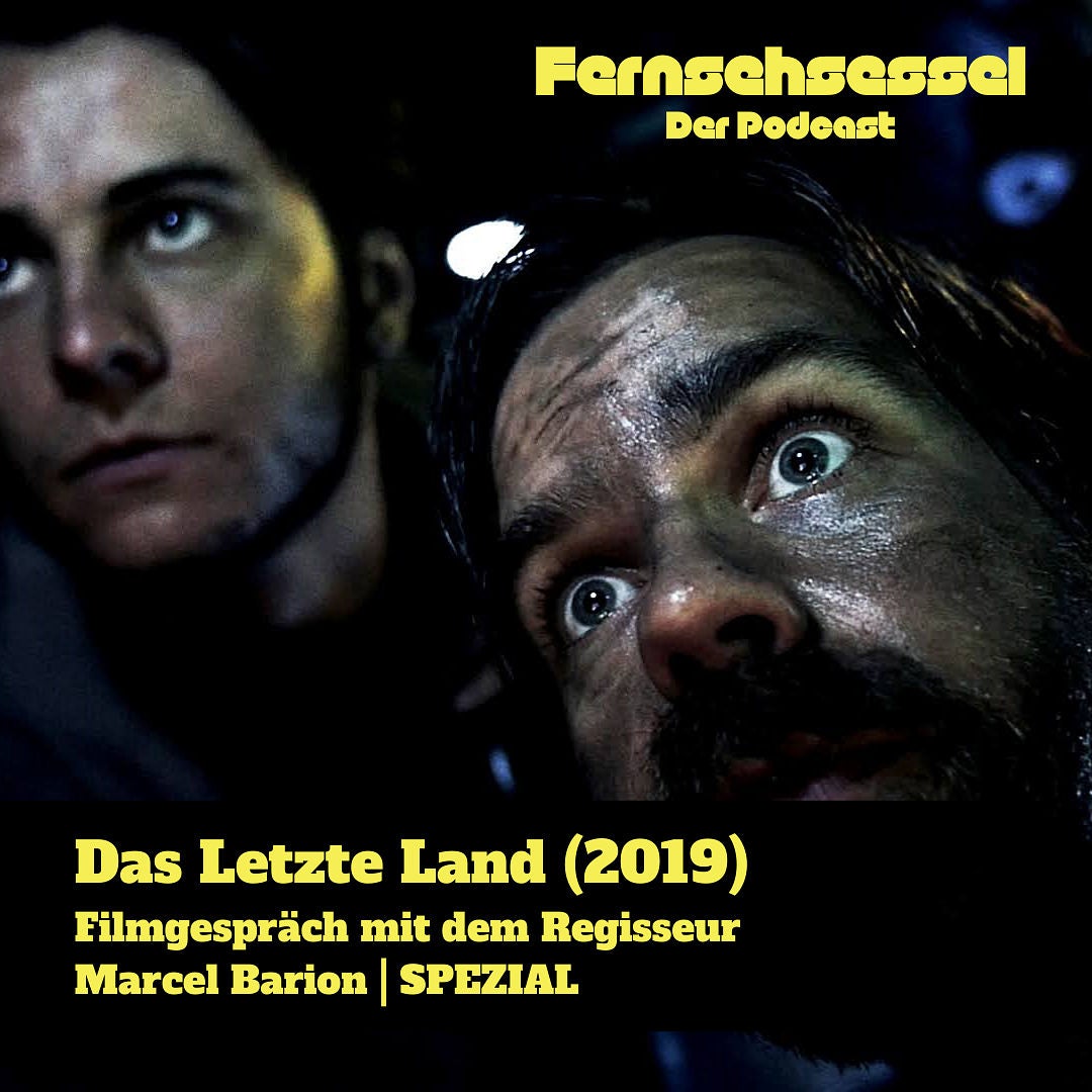 Das Letzte Land (2019) - Filmgespräch mit dem Regisseur Marcel Barion | SPEZIAL
