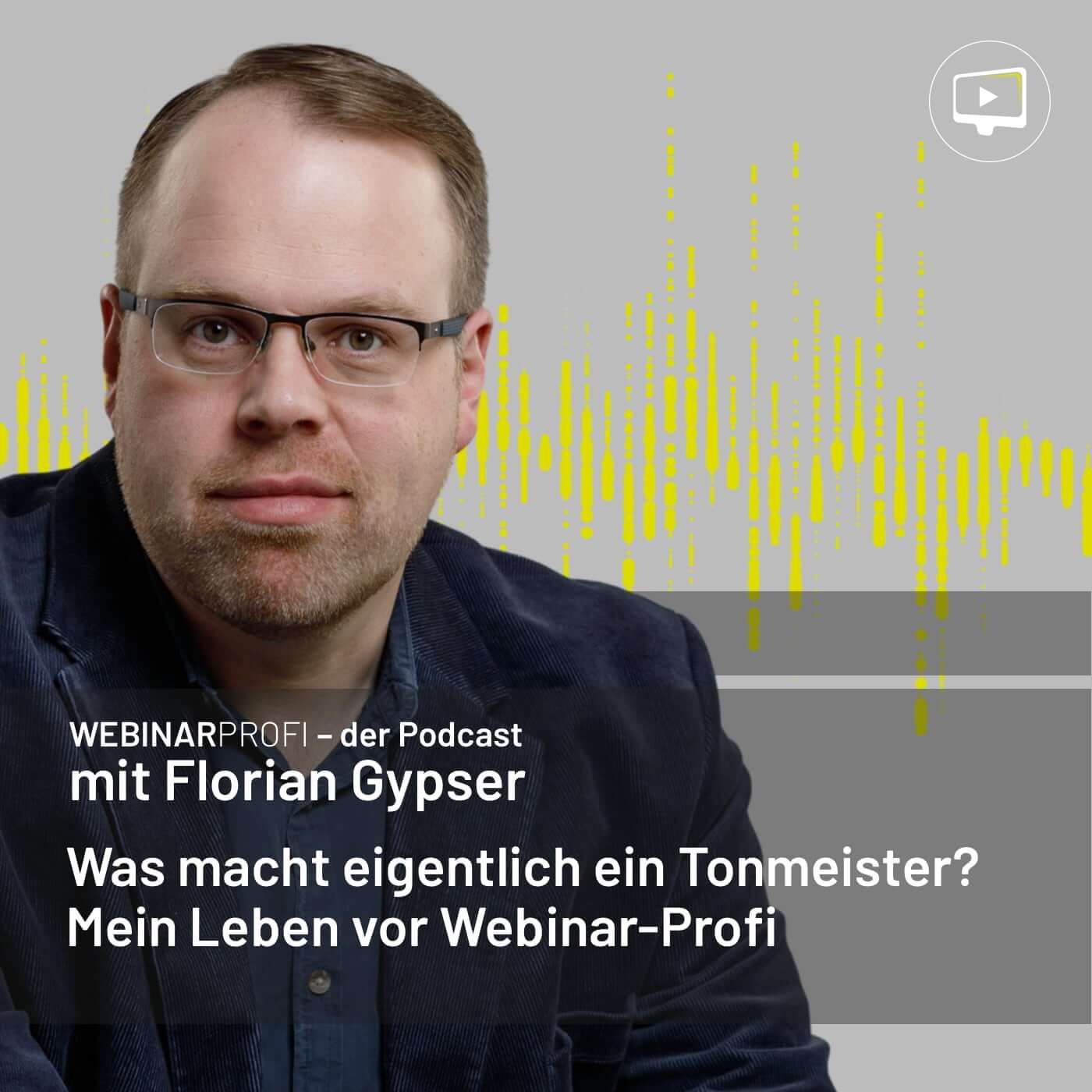 #032 Was macht eigentlich ein Tonmeister? - Mein Leben vor Webinar-Profi