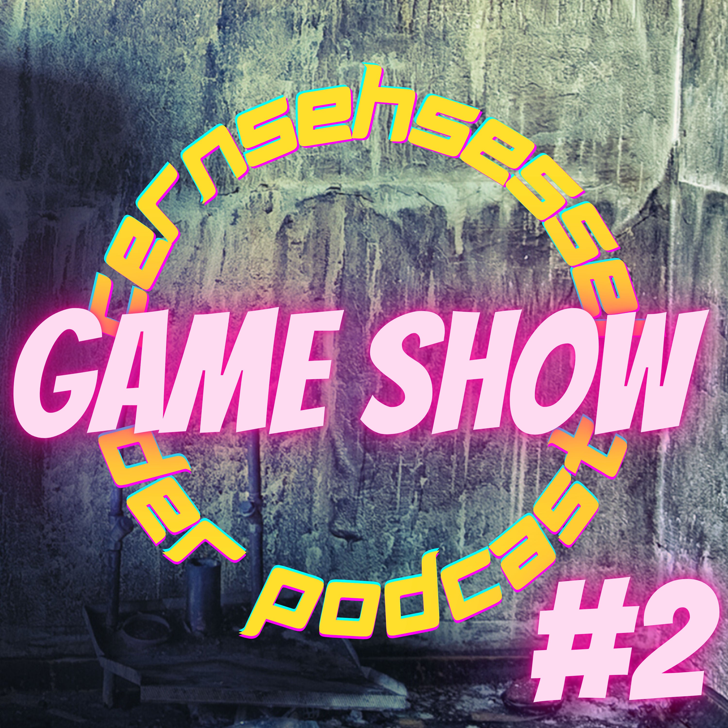 Game Show #2 - Zum 2-jährigen Jubiläum | SPEZIAL
