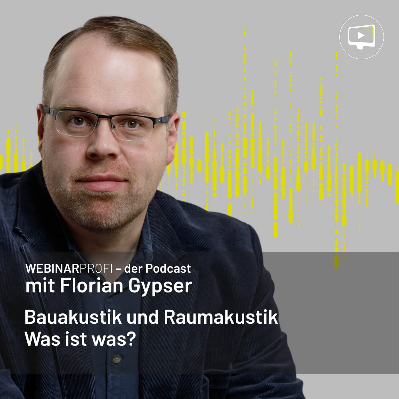 #044 Bauakustik und Raumakustik - Was ist was?