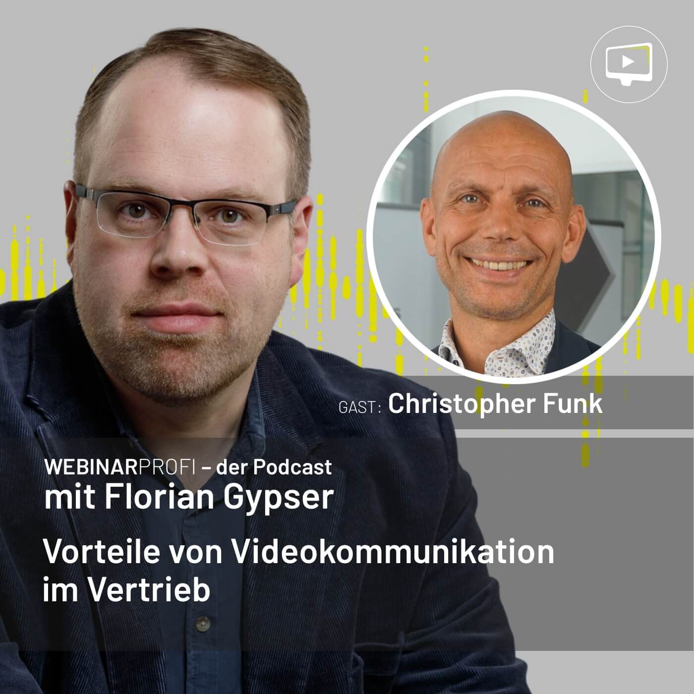 #040 Christopher Funk - Vorteile von Videokommunikation im Vertrieb
