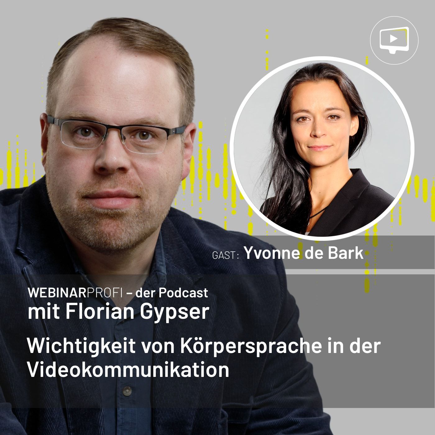 #064 Yvonne de Bark - Wichtigkeit von Körpersprache in der Videokommunikation