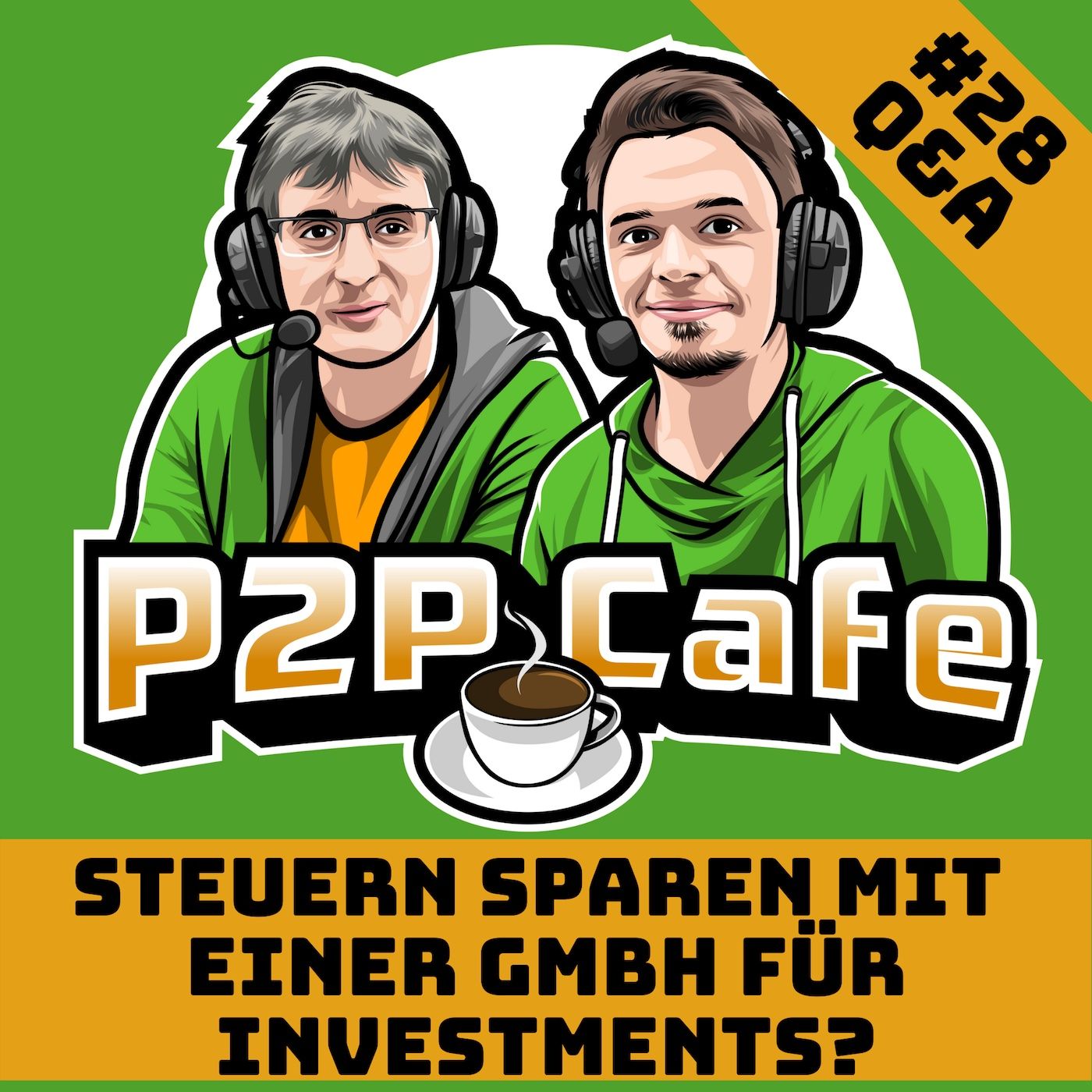 Steuern sparen mit einer GmbH für Investments? - P2P Cafe [#28] (Q&A)