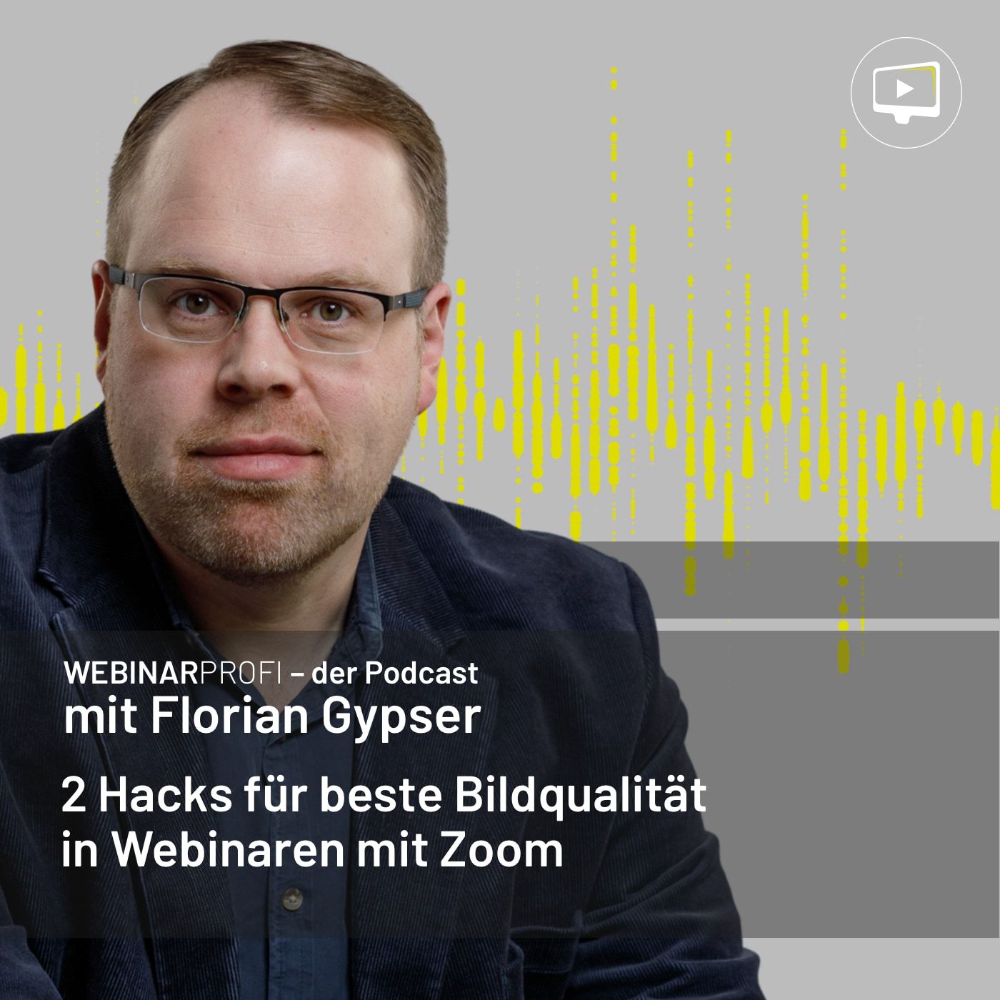 #058 Zwei Hacks für beste Bildqualität in Webinaren mit Zoom