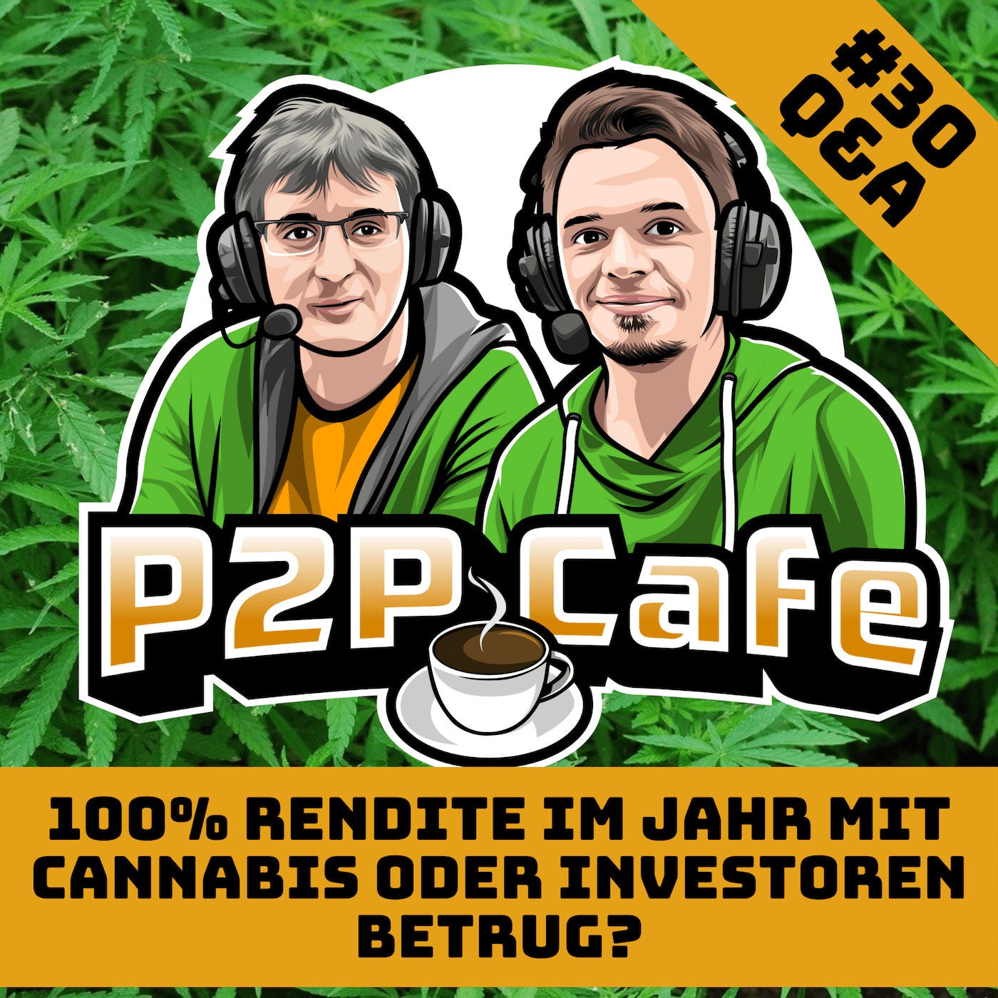 100% Rendite im Jahr mit Cannabis? - P2P Cafe 30 (Q&A)
