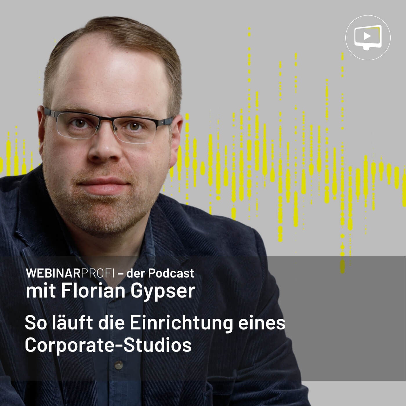 #053 So läuft die Einrichtung eines Corporate Studios