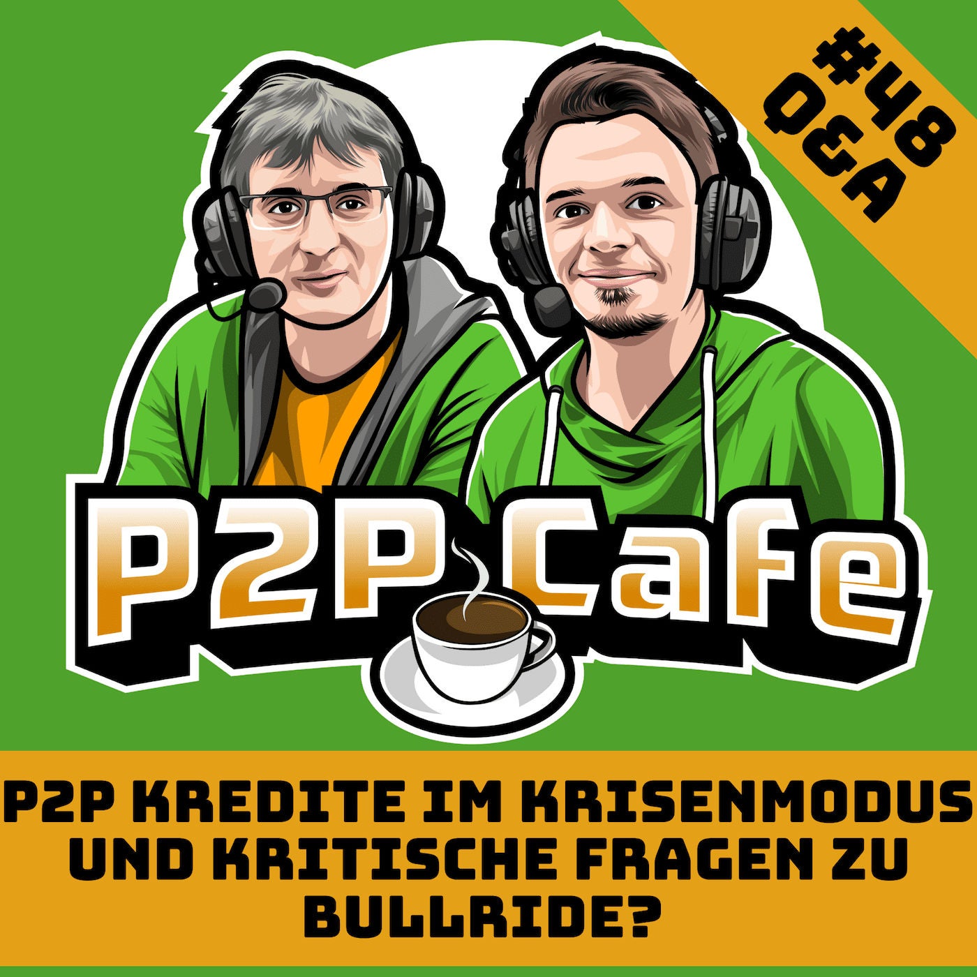 P2P Kredite im Krisenmodus & kritische Fragen zu Bullride – P2P Cafe #48 (Q&A)