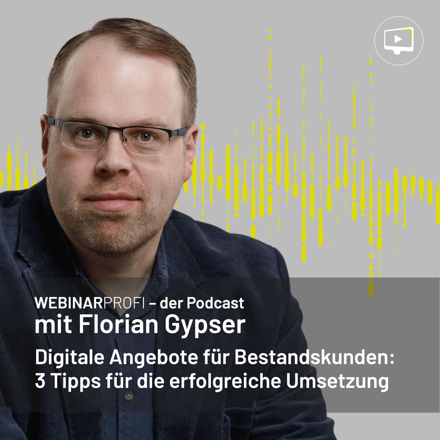 #008 Digitale Angebote für Bestandskunden: 3 Tipps für die erfolgreiche Umsetzung