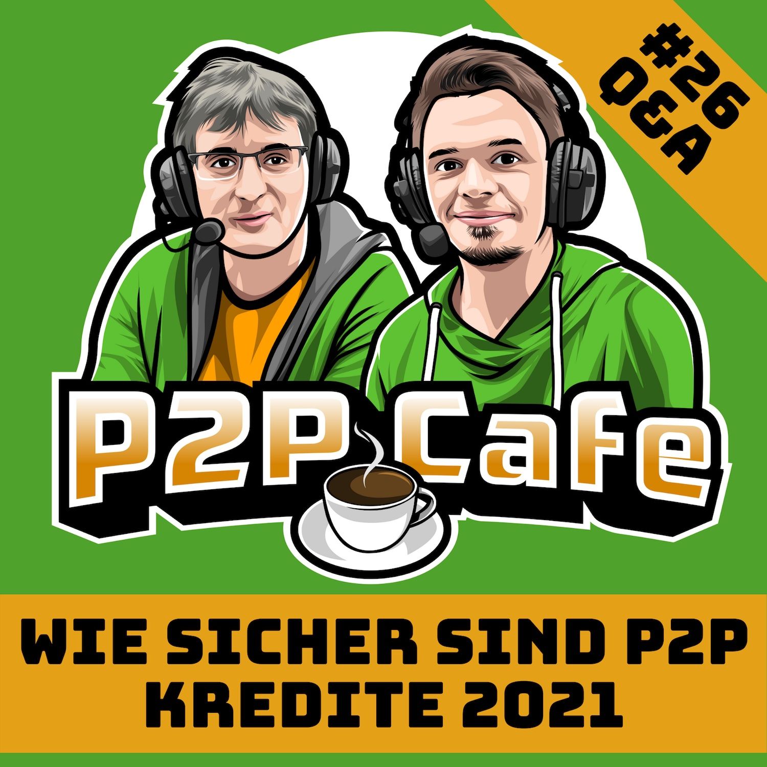 P2P Cafe [#26] – Wie sicher sind P2P Kredite 2021 (Q&A)