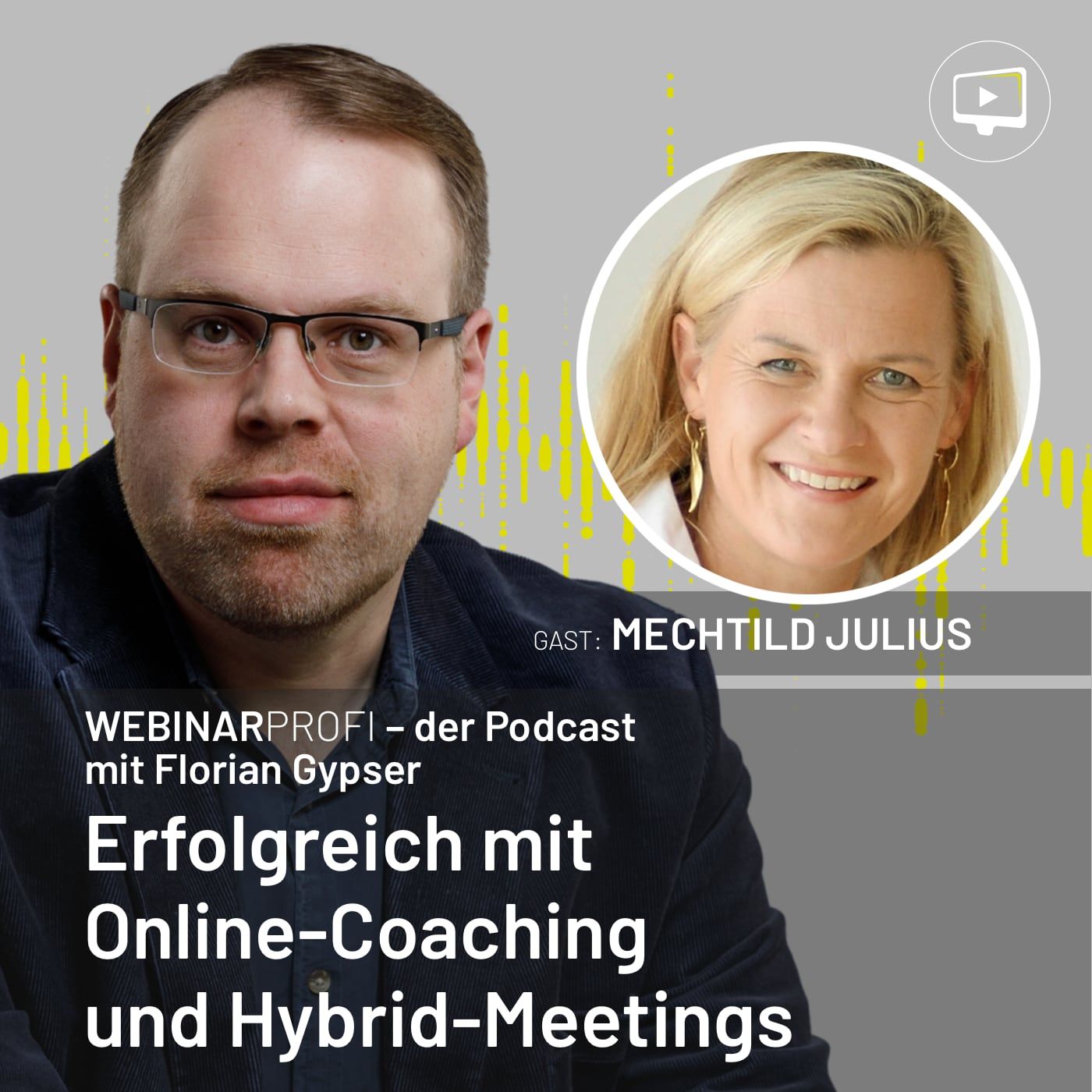 #007 Mechtild Julius - Erfolgreich mit Online-Coaching und Hybrid-Meetings