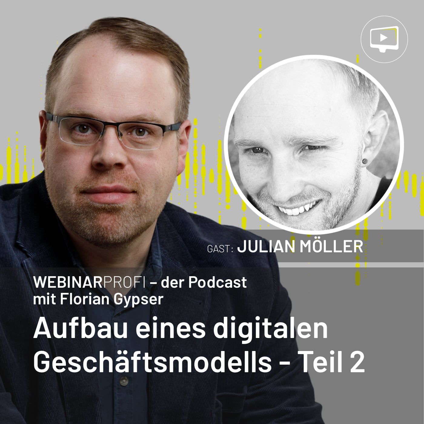 #006 Aufbau eines digitalen Geschäftsmodells - Teil 2 - Interview mit Julian Möller