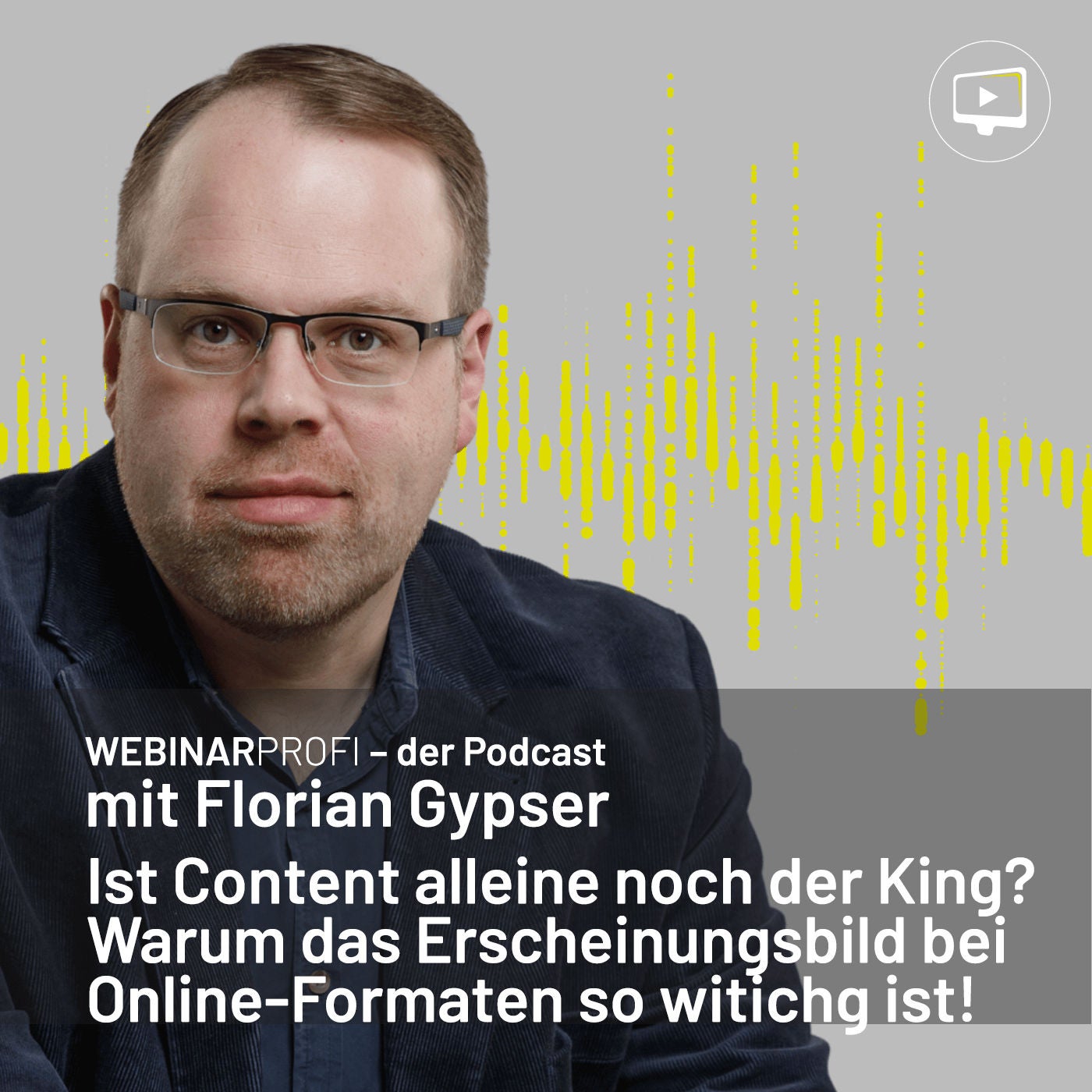 #002 Ist Content alleine noch der King? Warum das Erscheinungsbild bei Online-Formaten so wichtig ist!